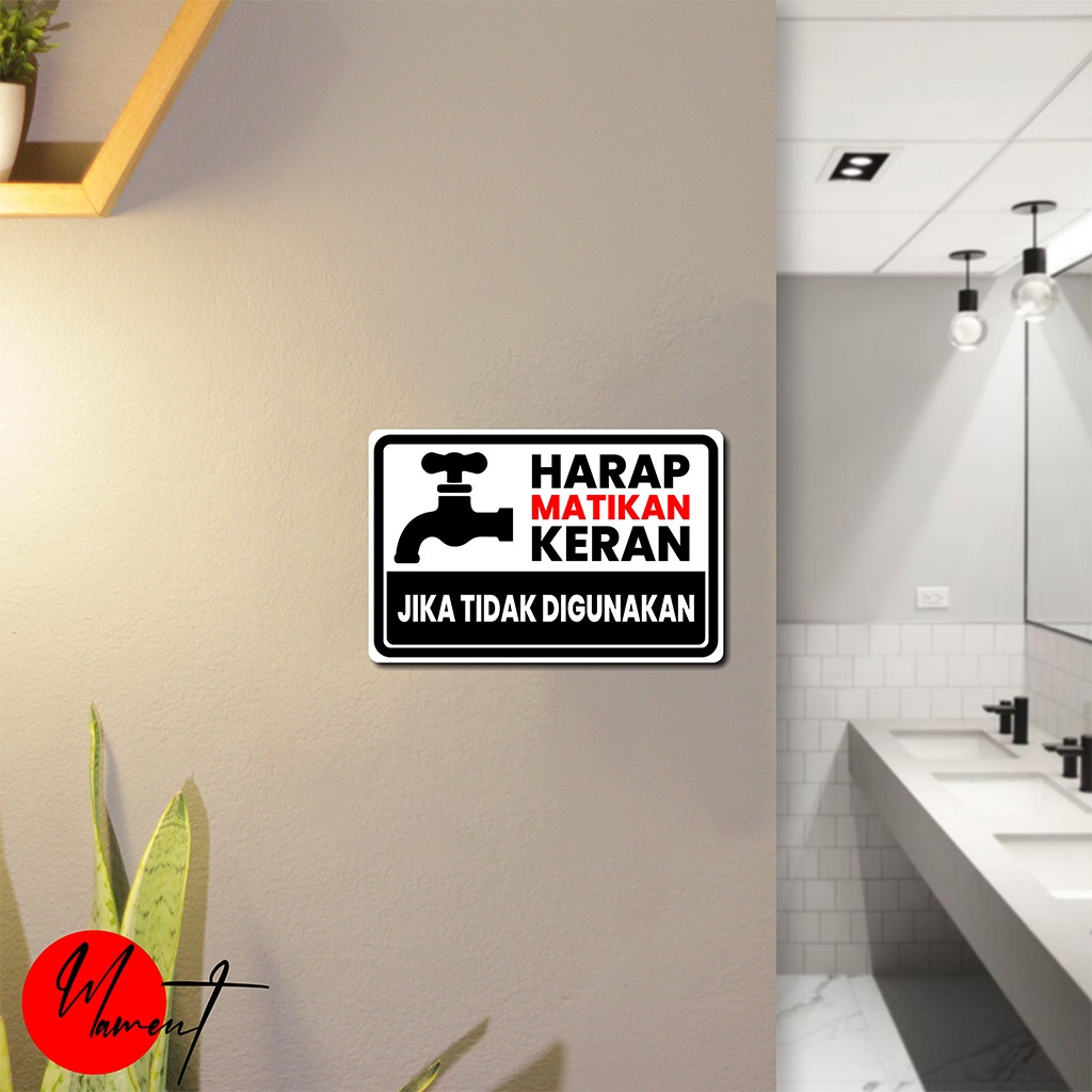 

MATIKAN KERAN JIKA TIDAK DIGUNAKAN - STIKER VINYL ANTI AIR - STIKER DINDING AESTHETIC - STIKER HIMBAUAN