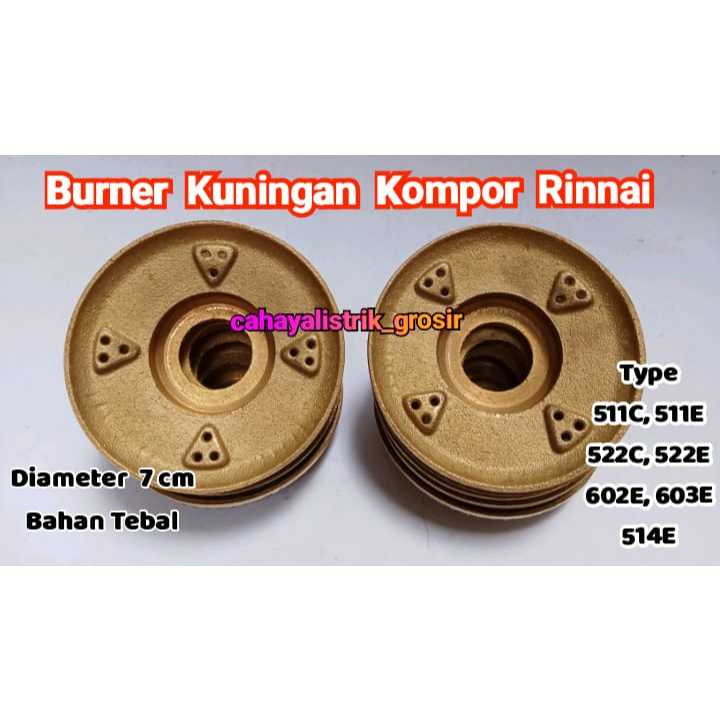 Burner Kuningan Kompor Gas Rinnai SparePart untuk Kompor Rinnai Type RI-511E, 511C, 522E, 522C, 514C