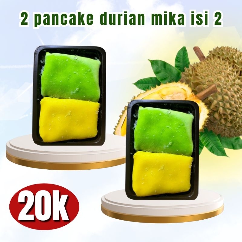 

PROMO 2 PANCAKE DURIAN MIKA ISI 2