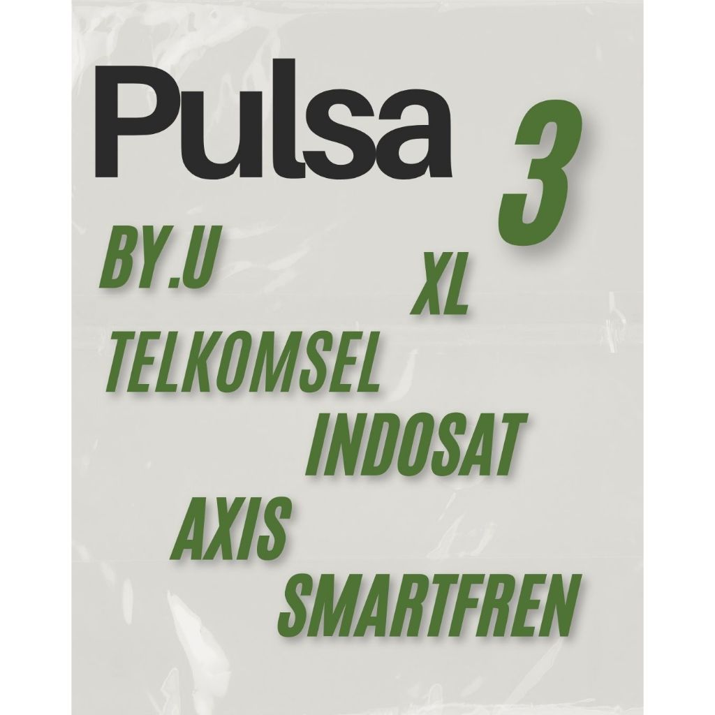 PULSA ALL OPERATOR START 1K (1000) AXIS INDOSAT SMARTFREN TELKOMSEL BY.U XL THREE 3 TRI