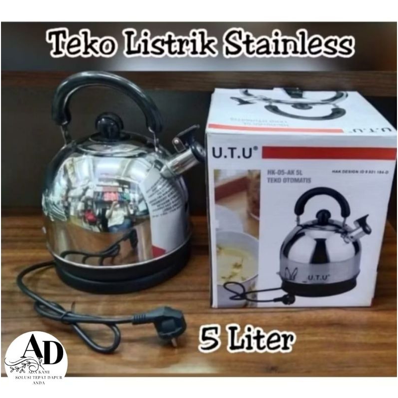 TEKO LISTRIK UTU 5 LITER • UTU ELECKTRIC KETTLE 5 LITER • TEKO STAINLESS STEEL UTU 5 LITER