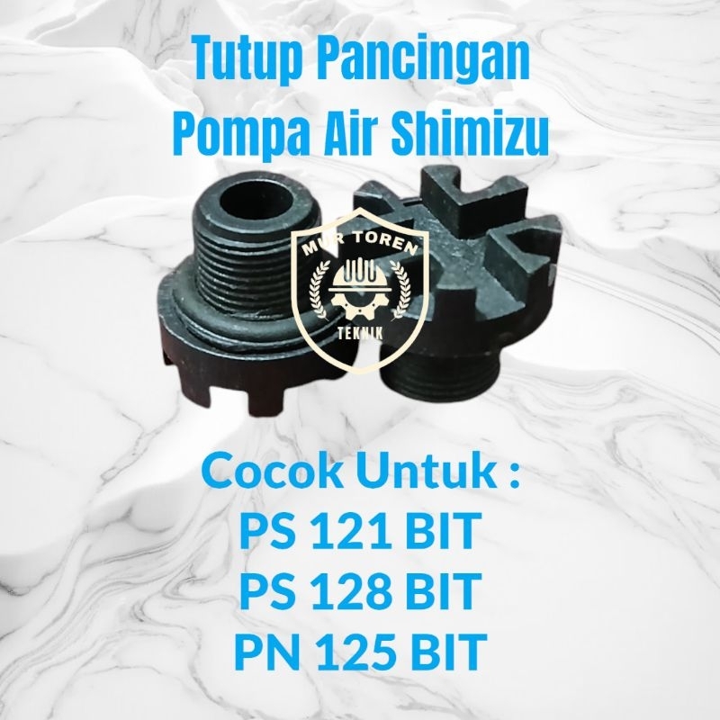 Tutup Pancingan Pompa Air Shimizu /Plug Shimizu Berkualitas