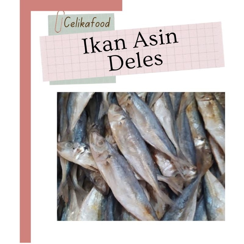 

Ikan Asin Deles 100gr Layang Japuk Cingeng Makanan Nusantara