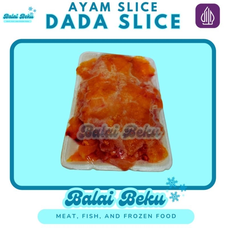 

Ayam Slice Dada / Dada Ayam / Chicken Slice / Ayam Grill / Grill Slice / Fillet Ayam / Fillet Slice