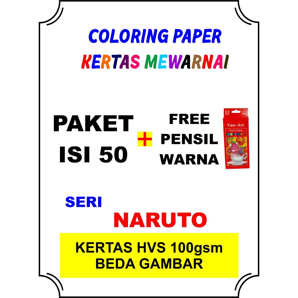

FREE PENSIL WARNA, SERI ANIME NARUTO ISI 50 PEKET MEWARNAI GAMBAR BERBEDA UNTUK ANAK SD TK PAUD COLORING HVS 100gsm