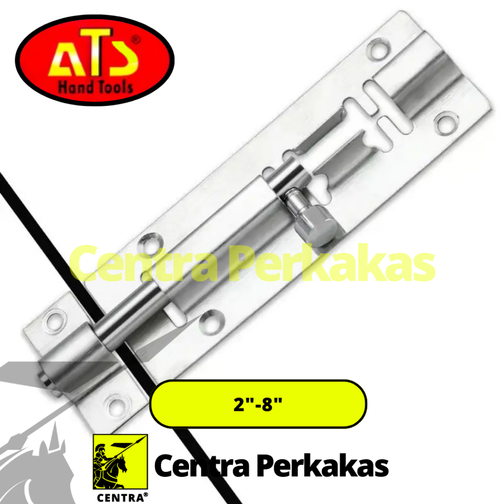 ATS Grendel Stainless Steel #304/ Selot Pintu 4" dan 6"