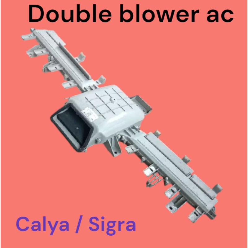 Double blower ac calya/sigra