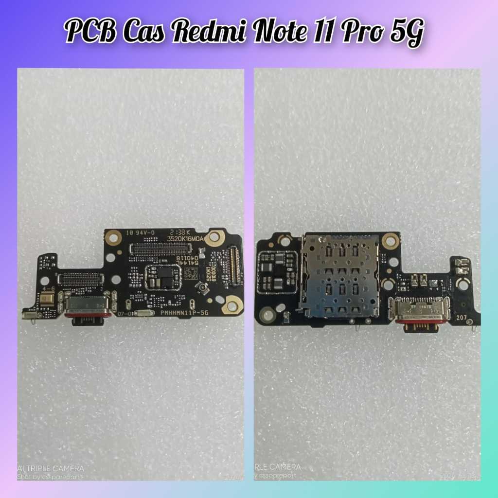 Flexible Pcb Cas Redmi Note 11 Pro 5G Papan Charger + Con Sim +MIC Redmi Note 11 Pro 5G
