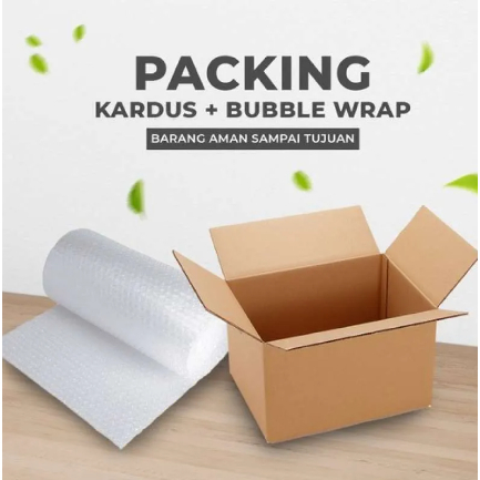 

EXTRA PACKING (KARDUS + BUBBLE WRAP)