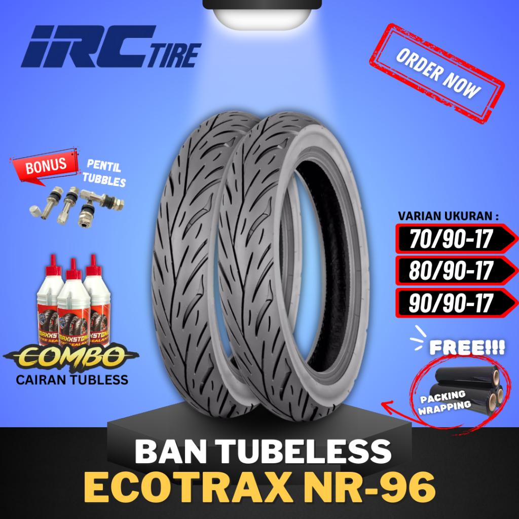 [READY COD] BAN IRC ECOTRAX NR96 TUBELESS RING 17 ( 70/90-17 / 80/90-17 / 90/90-17 ) / BAN IRC TUBEL