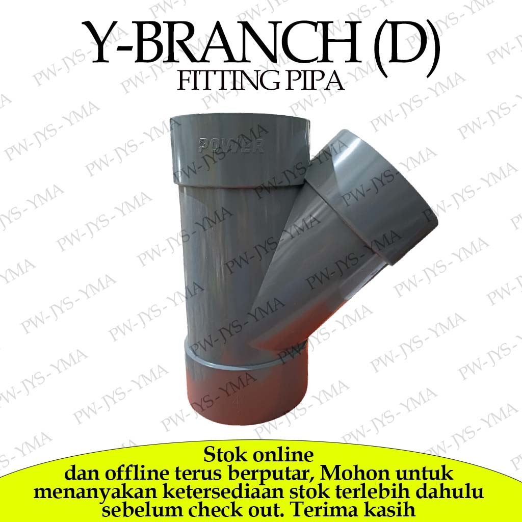 Y BRANCH (D)/ CABANG PIPA / Y PIPA