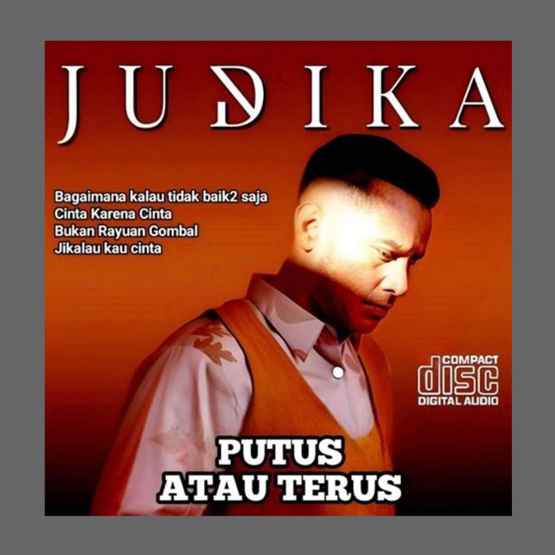 COMPACT DISC - KASET CD LAGU JUDIKA