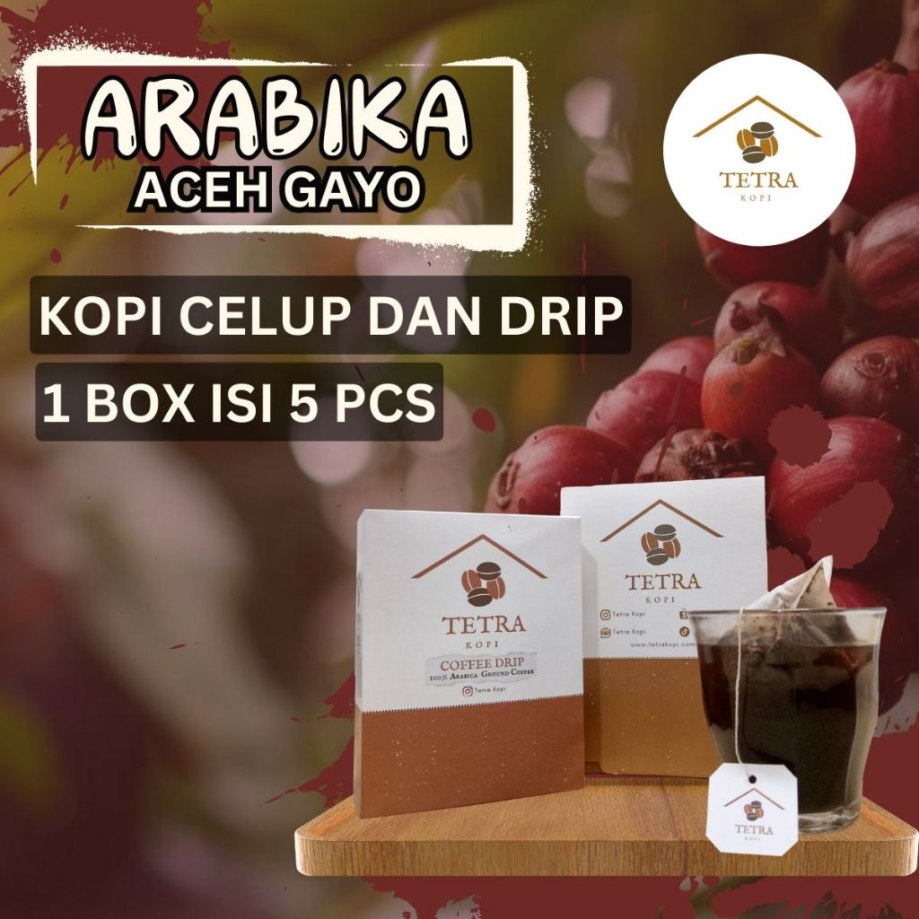 

Tetra Kopi Kopi Arabika Aceh Gayo Kopi Dip Kopi Celup Dip Coffee 5 pcs 1 box