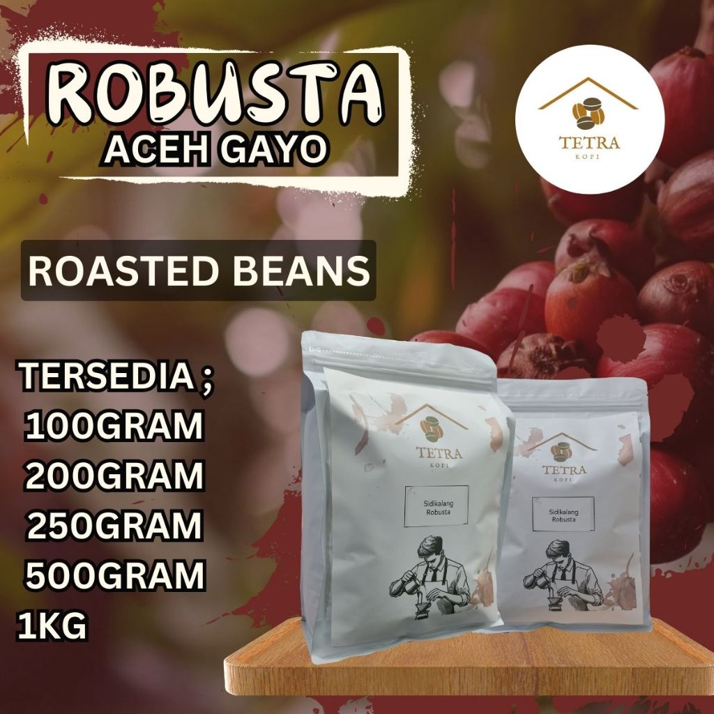 

Tetra Kopi Kopi Robusta Aceh Gayo Roasted Beans - 100gr