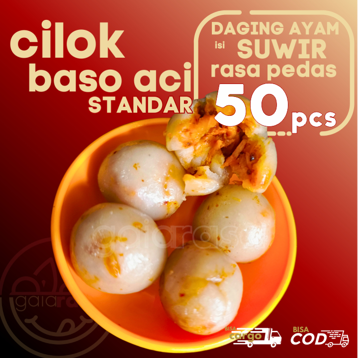 

Baso Aci CILOK STANDAR 50pcs PENTOL ISI AYAM SUWIR PEDAS by Gaiarasa