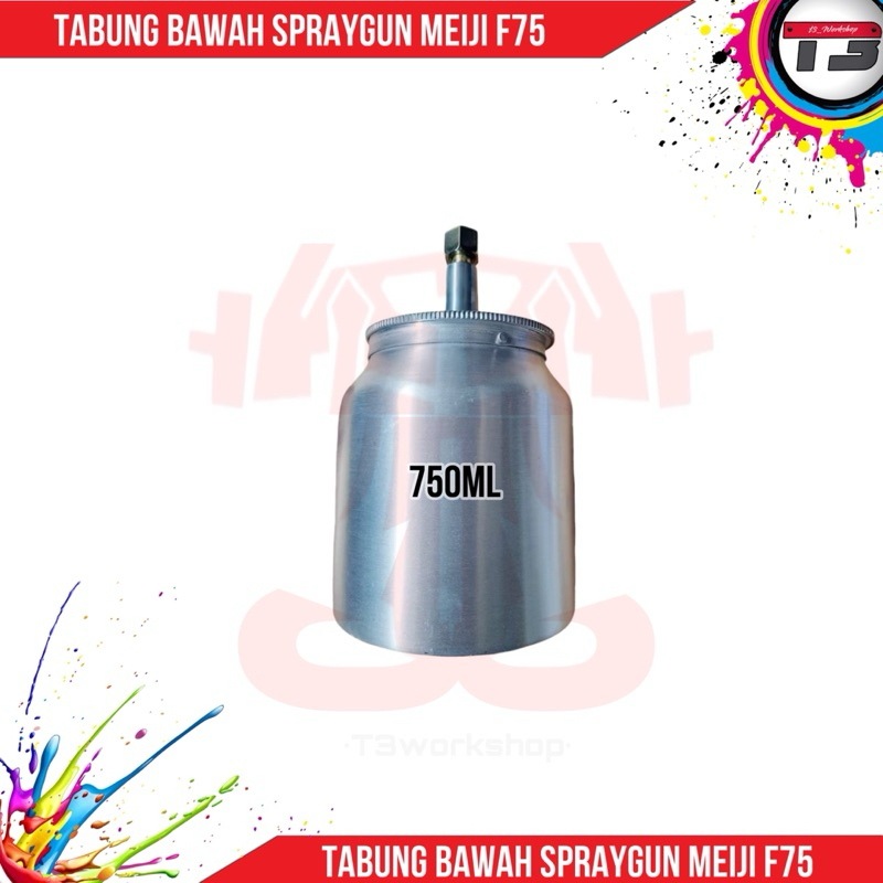 tabung spraygun bawah Meiji f75 kapasitas 750ml merk H&L