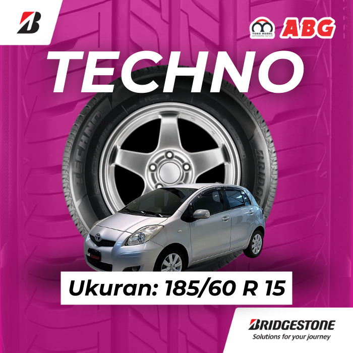 Ban Mobil Bridgestone Techno 185 60 R15 untuk Mobil Mazda 2 Toyota Yaris