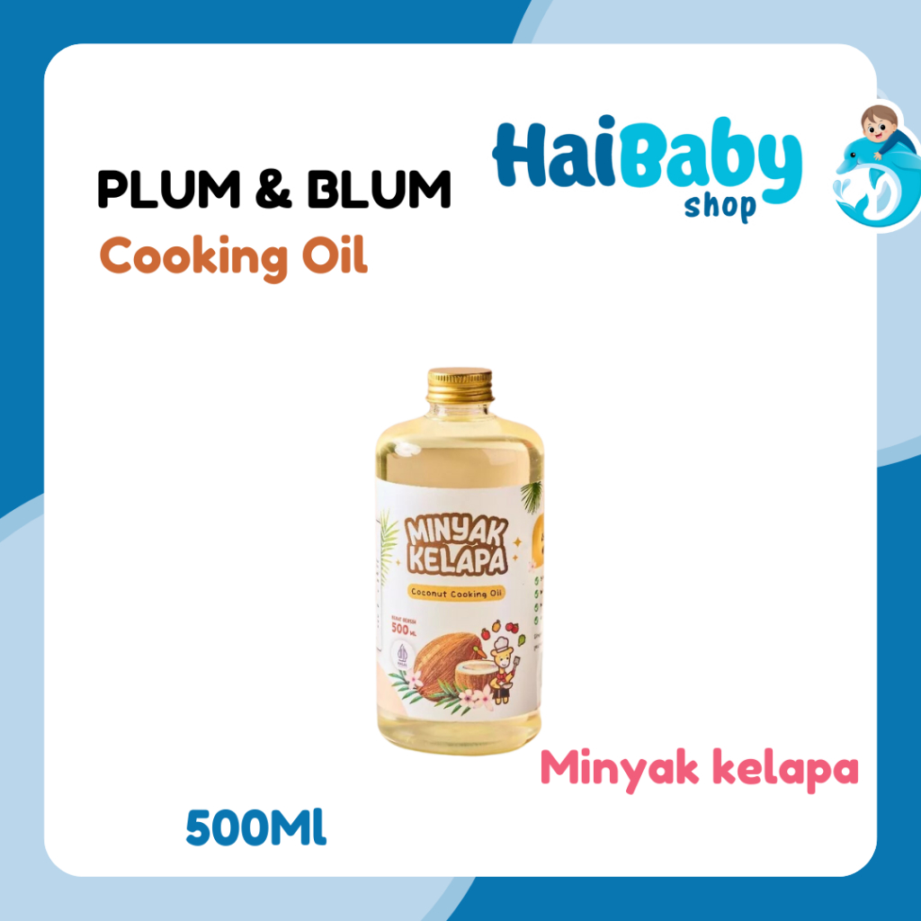 

Plum & Blum Coconut Cooking Oil Minyak MPASI BB Booster - 500ML
