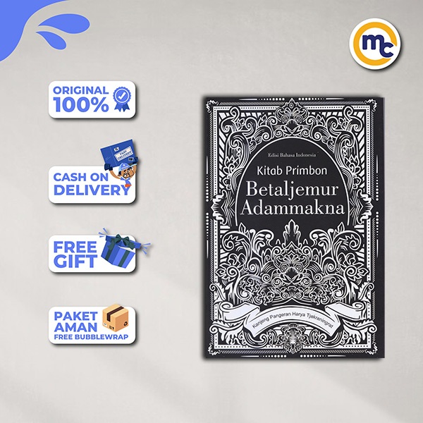 BUKU KITAB PRIMBON BETALJEMUR ADAMMAKNA - KITAB PRIMBON BETALJEMUR ADAMMAKNA - NARASI