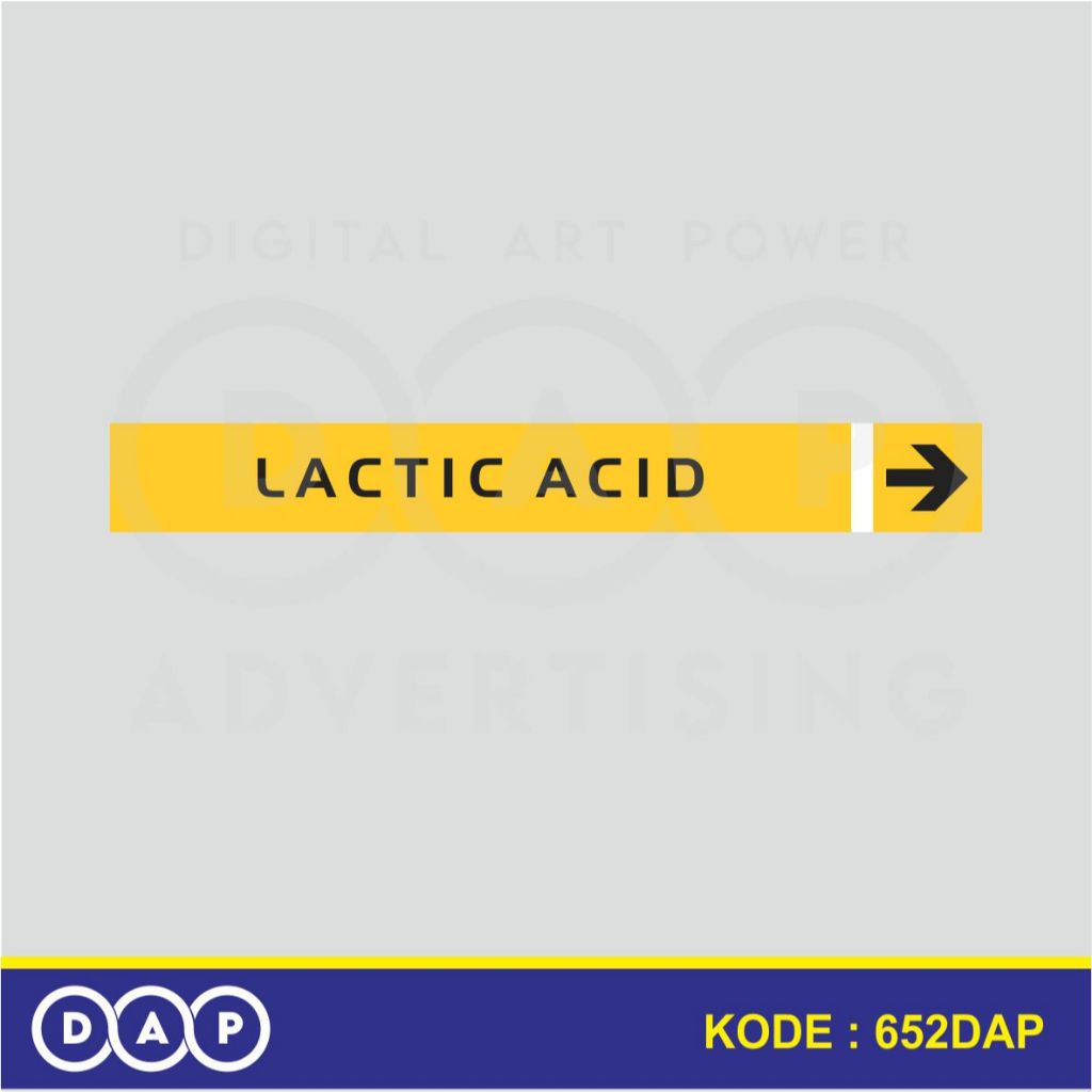 

652 - STIKER LABEL PIPA INDUSTRI - LACTIC ACID - 40 X 3 CM- VYNIL - TERBAIK