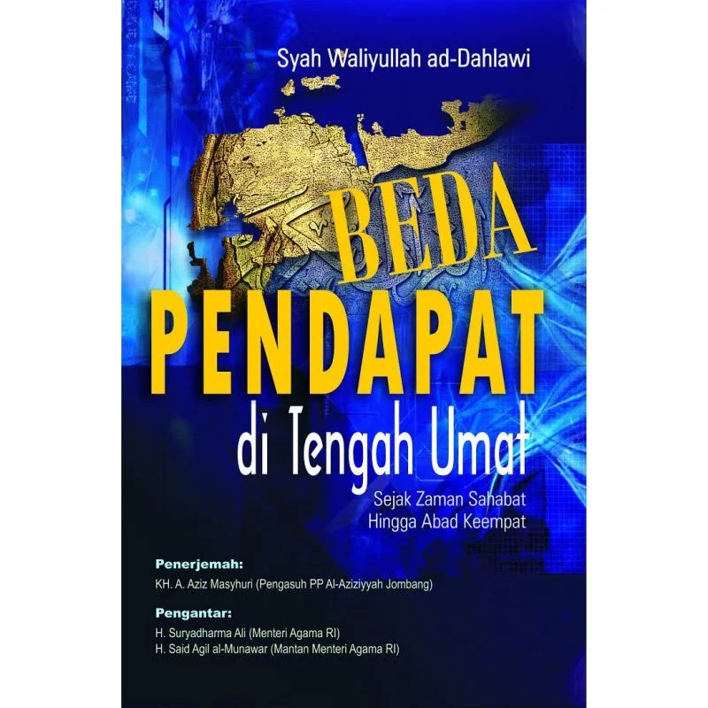 Beda Pendapat di Tengah Umat - Syah Waliyullah Ad-Dahlawi - NR