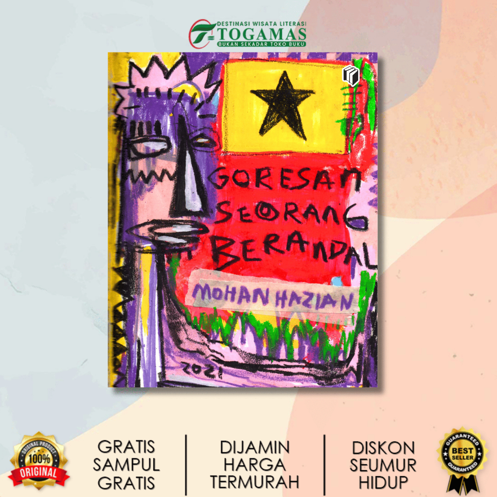 BUKU GORESAN SEORANG BERANDAL [HC] KARYA MOHAN HAZIAN