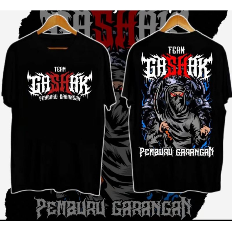 KAOS TEAM GASHAK PEMBURU GARANGAN