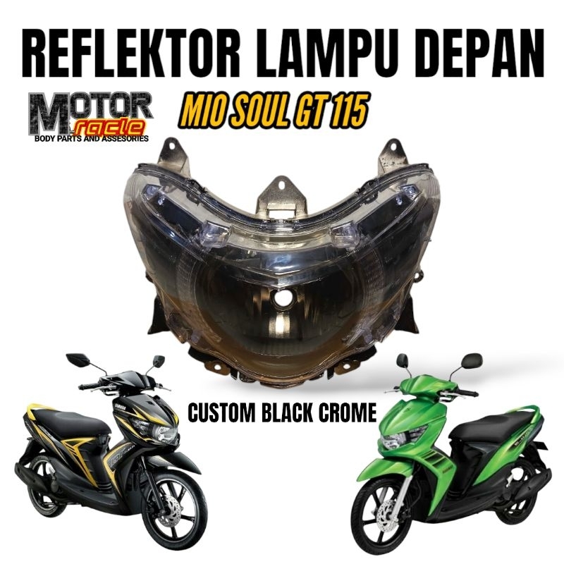 Reflektor Lampu Depan Mio Soul GT 115 CUSTOM HOUSING BLACK CHROME