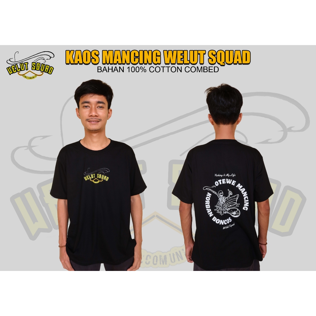 KAOS MANCING WELUT SQUAD KORBAN BONSCOS