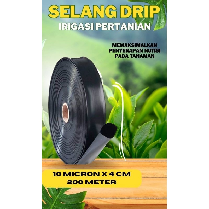 Selang Drip 10 Micron 4cm 200 meter (pipa 3/4)