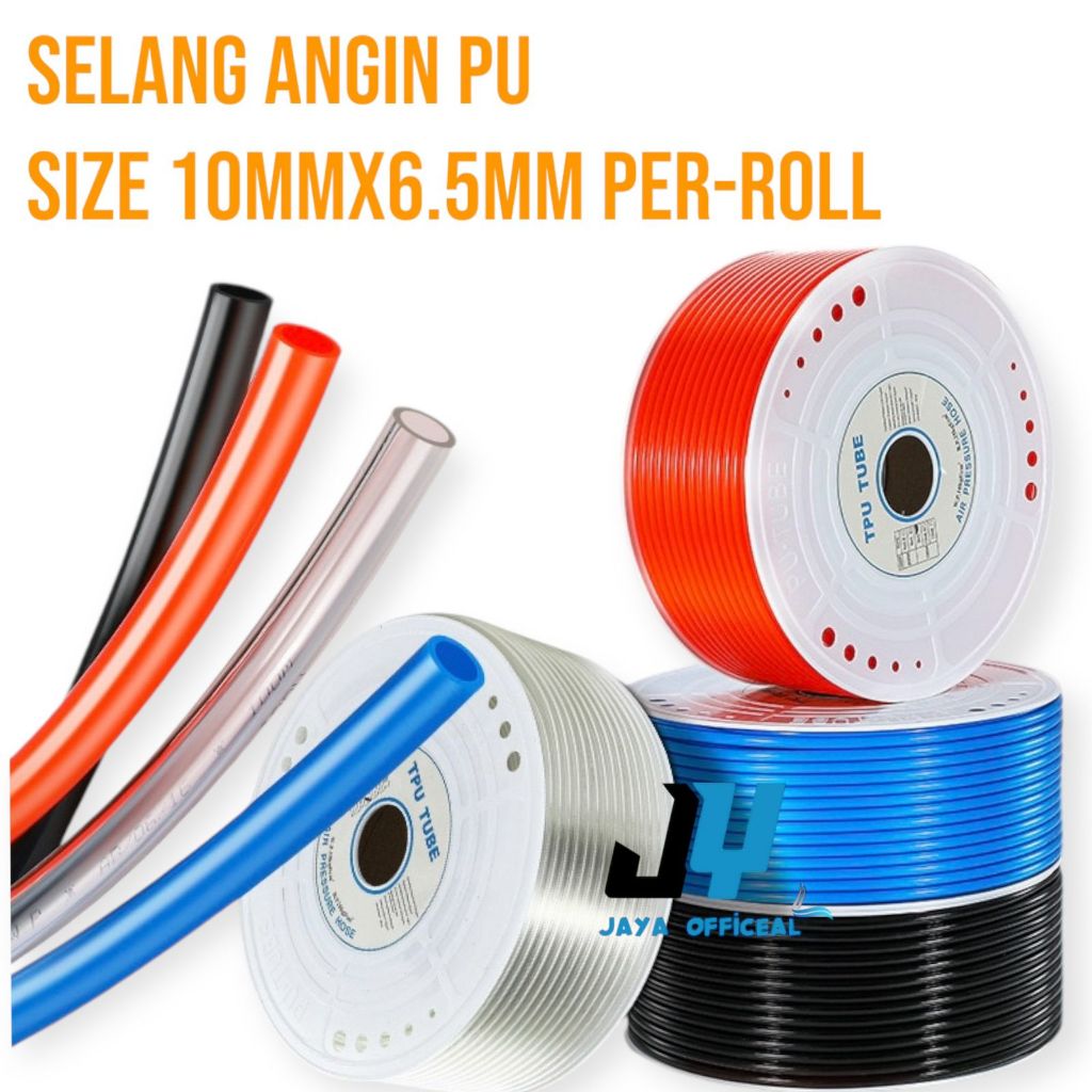 SELANG ANGIN PU UKURAN 10MMx6.5MM HARGA PER-ROLL/SELANG PU/SELANG ANGIN PU