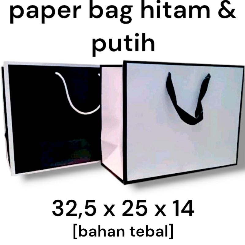 

PAPER BAG HITAM DAN PUTIH TEBAL 32,5 X 25 X 14 CM