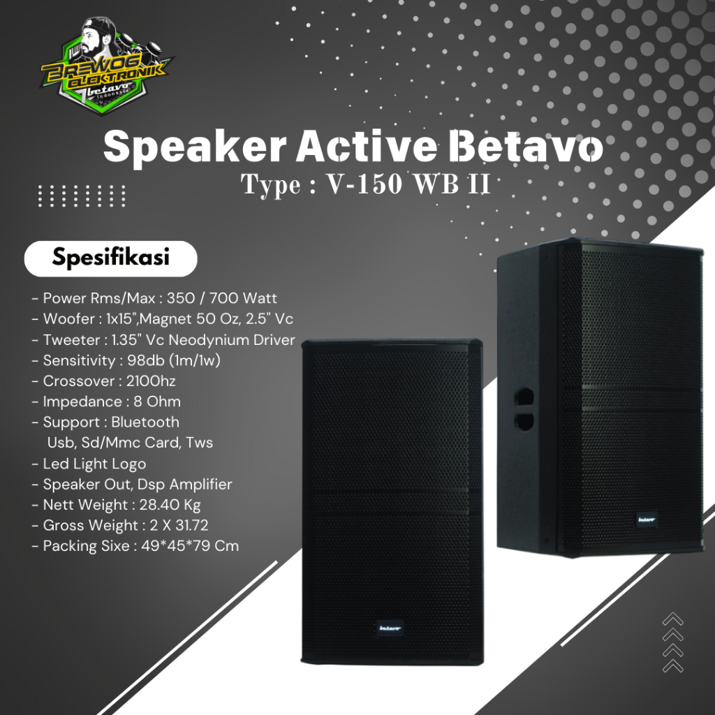 SPEAKER AKTIF BETAVO V-150 WB II