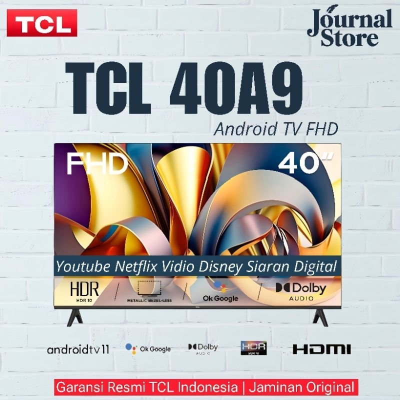 TCL 40A9 - 40inch SMART LED TV ANDROID 11 HDRDOLBY AUDIO - GARANSI RESMI(MEDAN / LUAR KOTA)