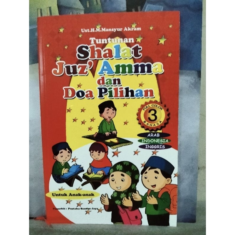 Tuntunan Shalat Juz'Amma dan doa pilihan untuk Anak-anak gambar warna