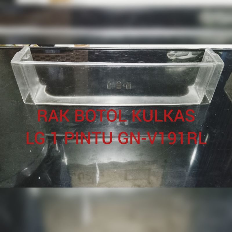 RAK BOTOL KULKAS LG 1 PINTU.GN-V191RL SECOND ORIGINAL