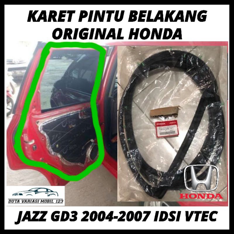 Karet Peredam Pintu Belakang Jazz Idsi Vtec, Jazz GD3 2004 2005 2006 2007 ORIGINAL HONDA