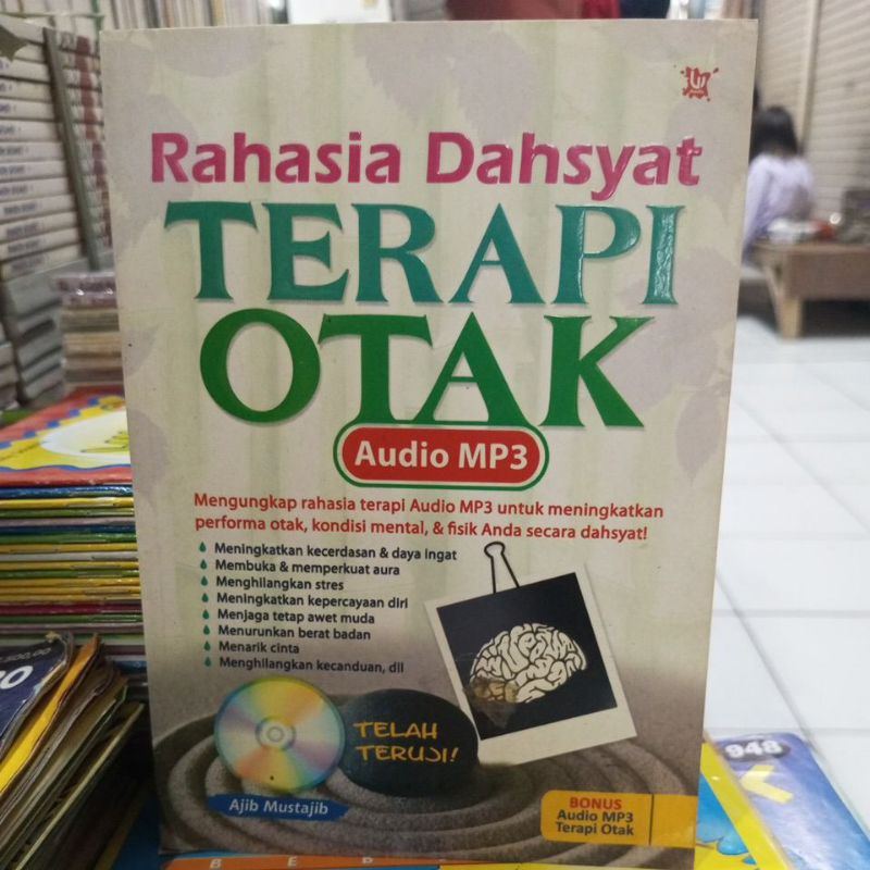 Rahasia Dahsyat Terapi Otak Ajib Mustajib