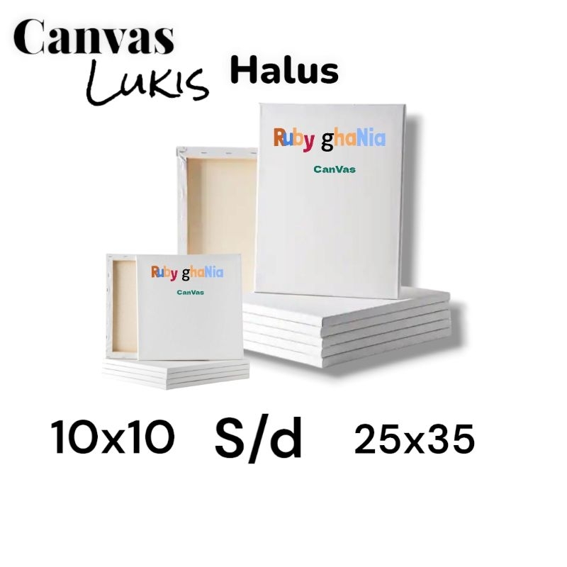 

Kanvas lukis 10x10-15x15-20x20-20x25-20x30-25x25-25x30-25x35-30x30cm/Canvas lukis Halus