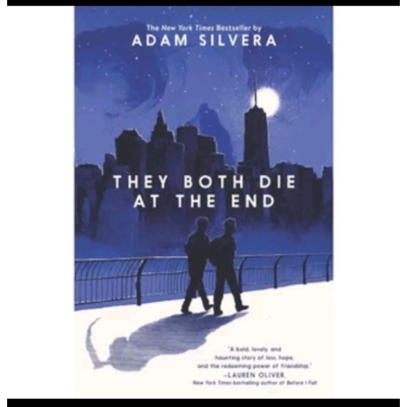 

THE BOTH DIE AT THE END BY ADAM SILVERA