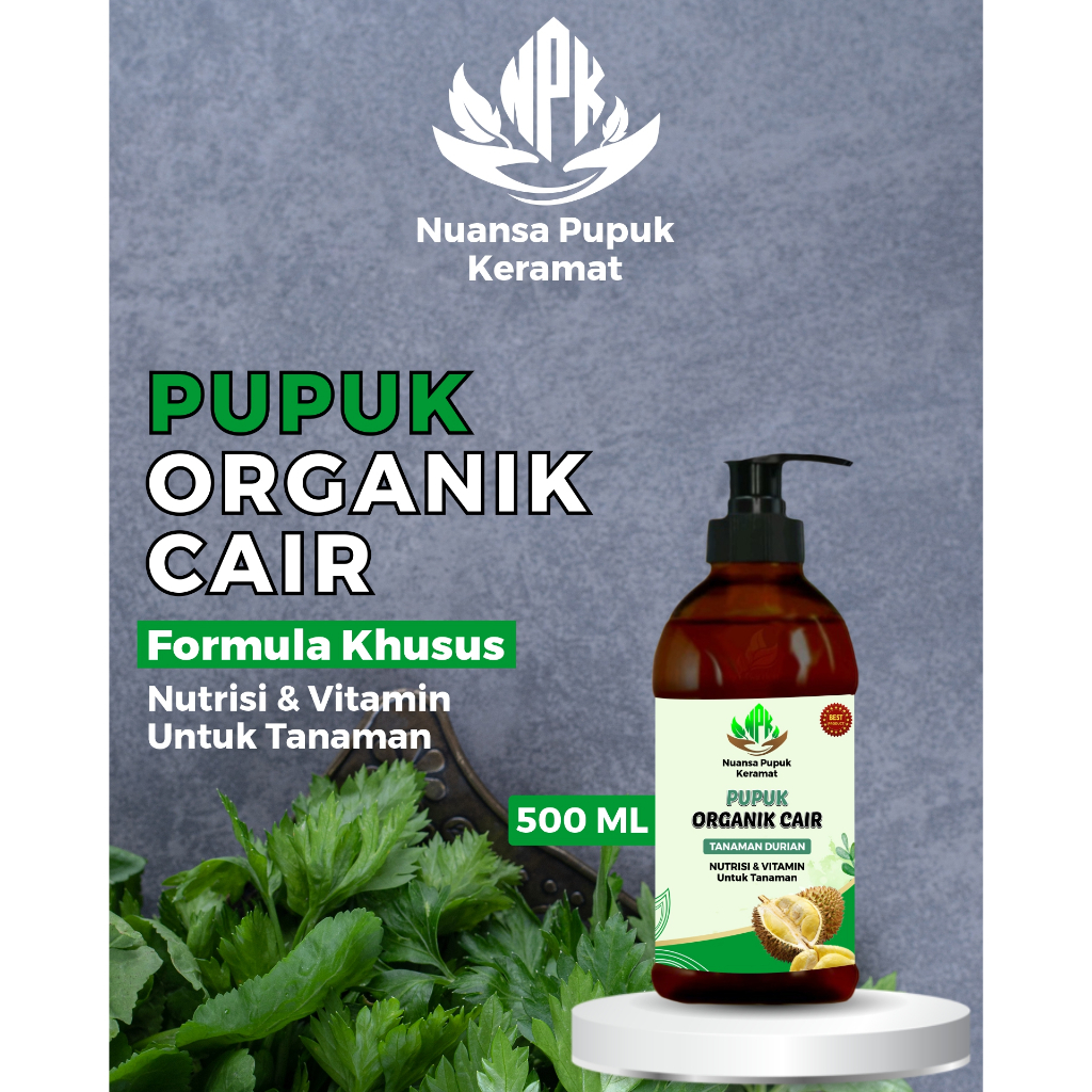NPK - PUPUK UNTUK TANAMAN DURIAN 500ML SUPER