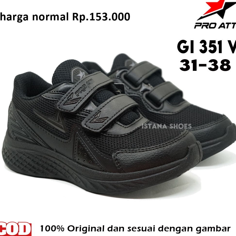 KODE F3T Sepatu Sekolah Anak Laki Laki Perempuan TK SD SMP PRO ATT GI 351 V FULL HITAM Perekat Sneak