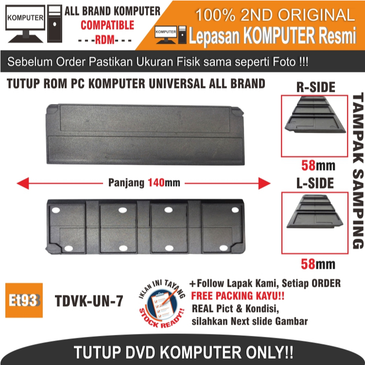 ET93 TDVK-UN-7 TUTUP DVD ROM INTERNAL PC KOMPUTER UNIVERSAL ALL BRAND