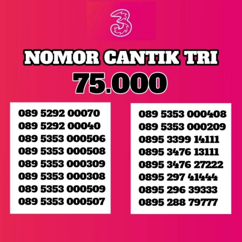 75 Nomor Nomer No Nocan Cantik Antik Hoki Kartu Perdana Operator Tri 3 tripel quarted