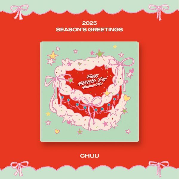 CHUU - 2025 SEASON'S GREETINGS [Happy CHUU's Day Celebrate Me]