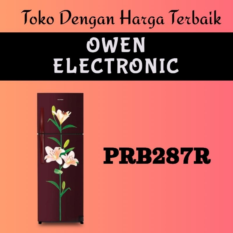 POLYTRON KULKAS 2 PINTU KECIL SMALL 2 DOOR REFRIGERATOR PRB287R