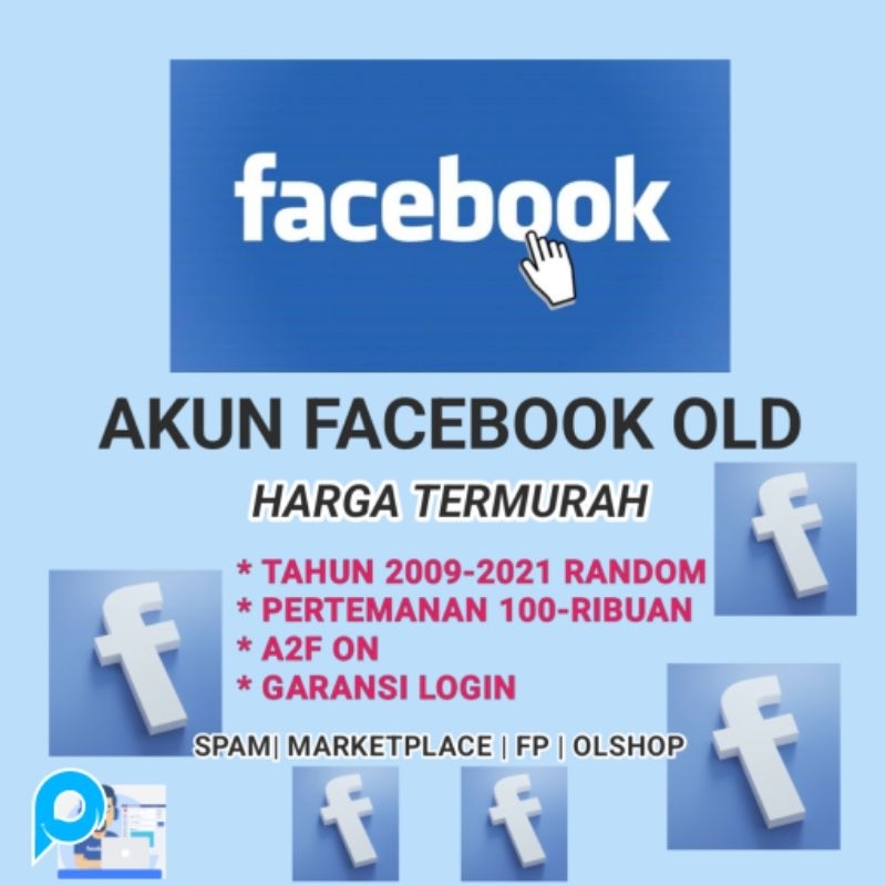 Akun FB Old Atau Tua Berkualitas Dan Bergaransi