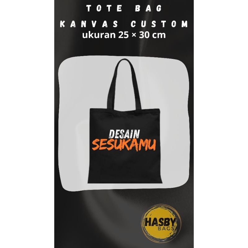 TOTE BAG KANVAS CUSTOM UKURAN 25×30 CM