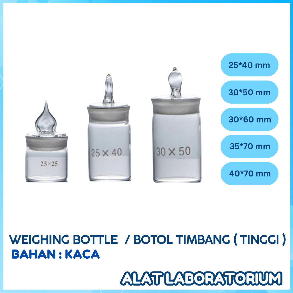 Botol Timbang Kaca Bening Anti Reagen Tall Shape Weighing Bottle Ukuran 25x40 30x50 30x60 35x70 40x7