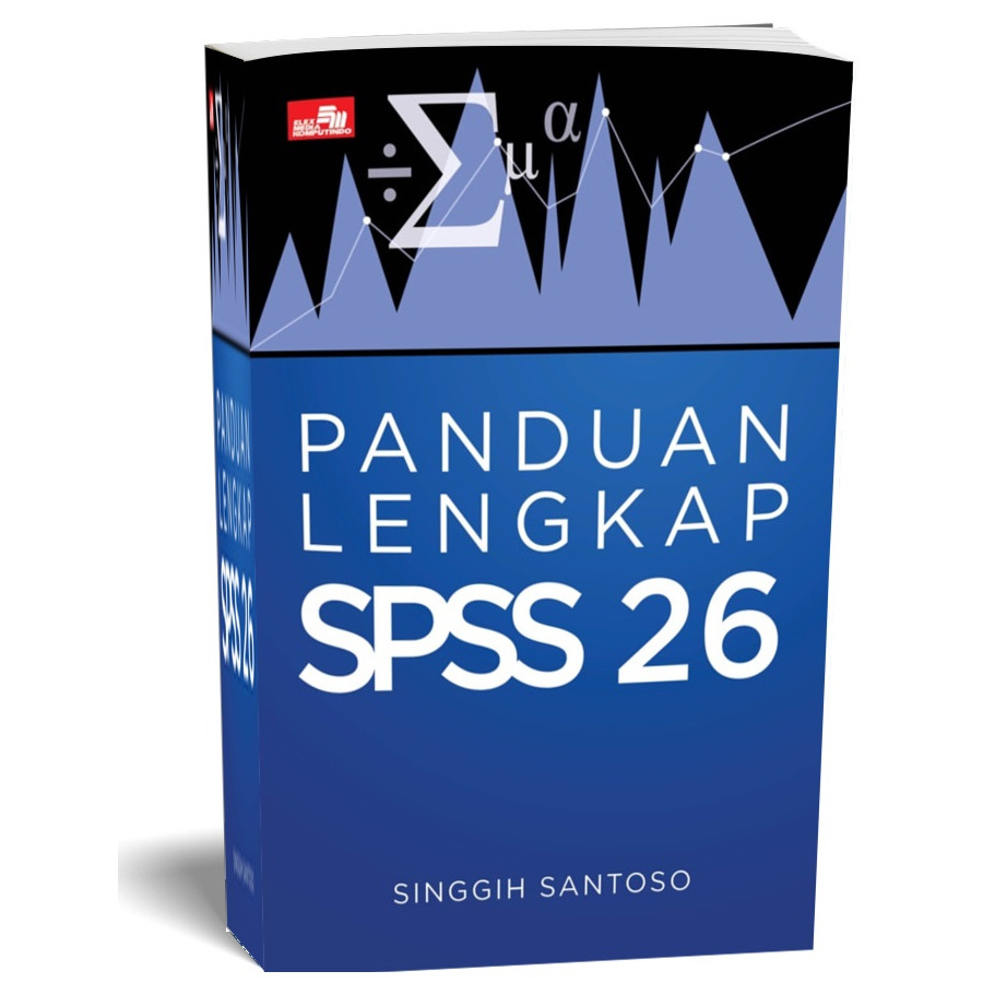 PANDUAN LENGKAP SPSS 26